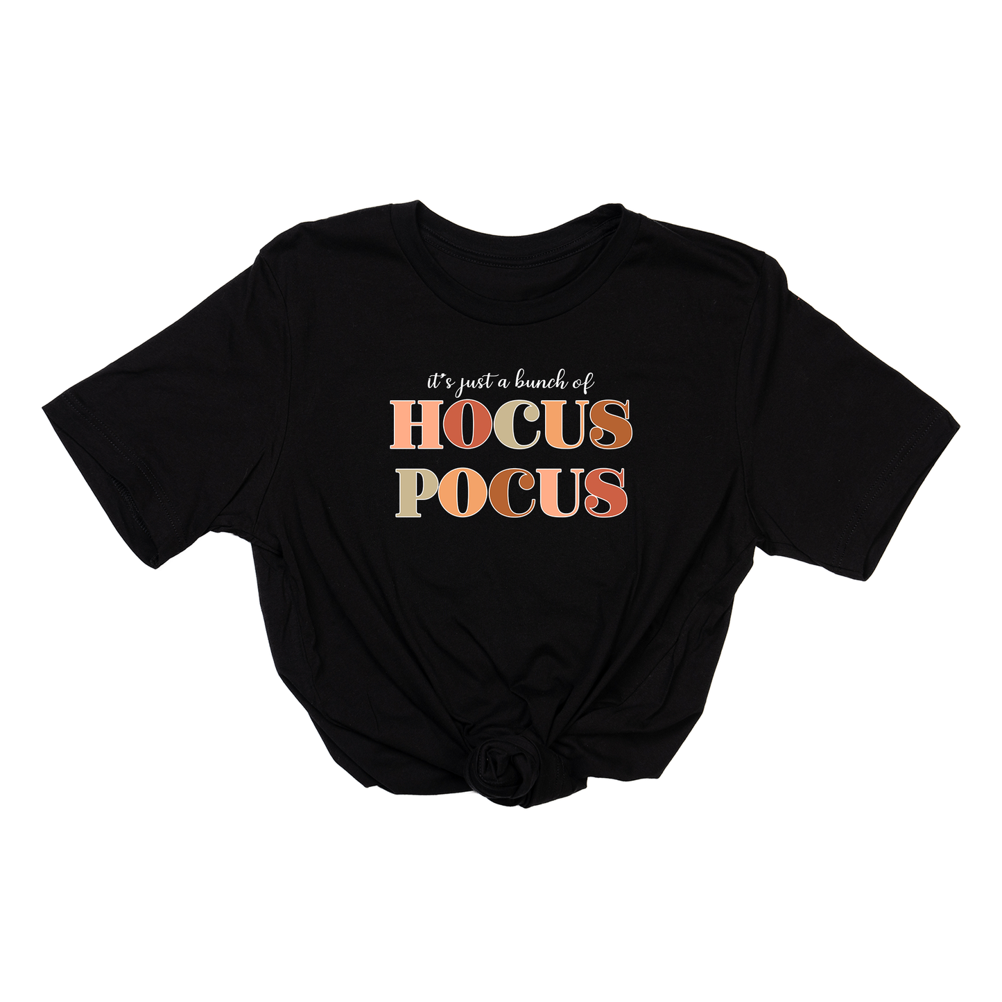 It's Just a Bunch of Hocus Pocus (White) - Tee (Black)