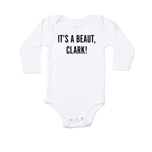 It's a Beaut, Clark! (Black) - Bodysuit (White, Long Sleeve)