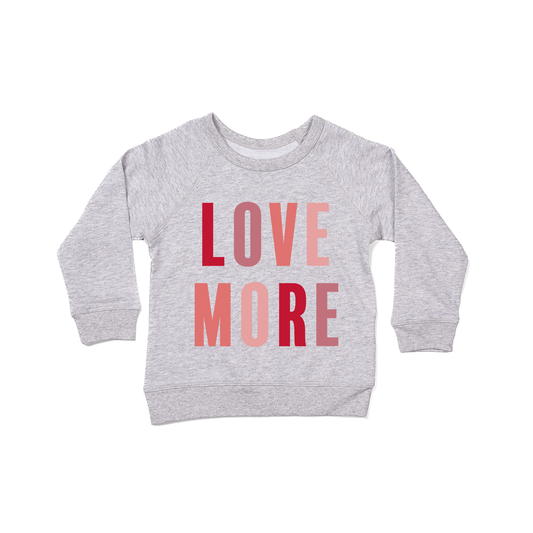 Love More - Kids Sweatshirt (Heather Gray)
