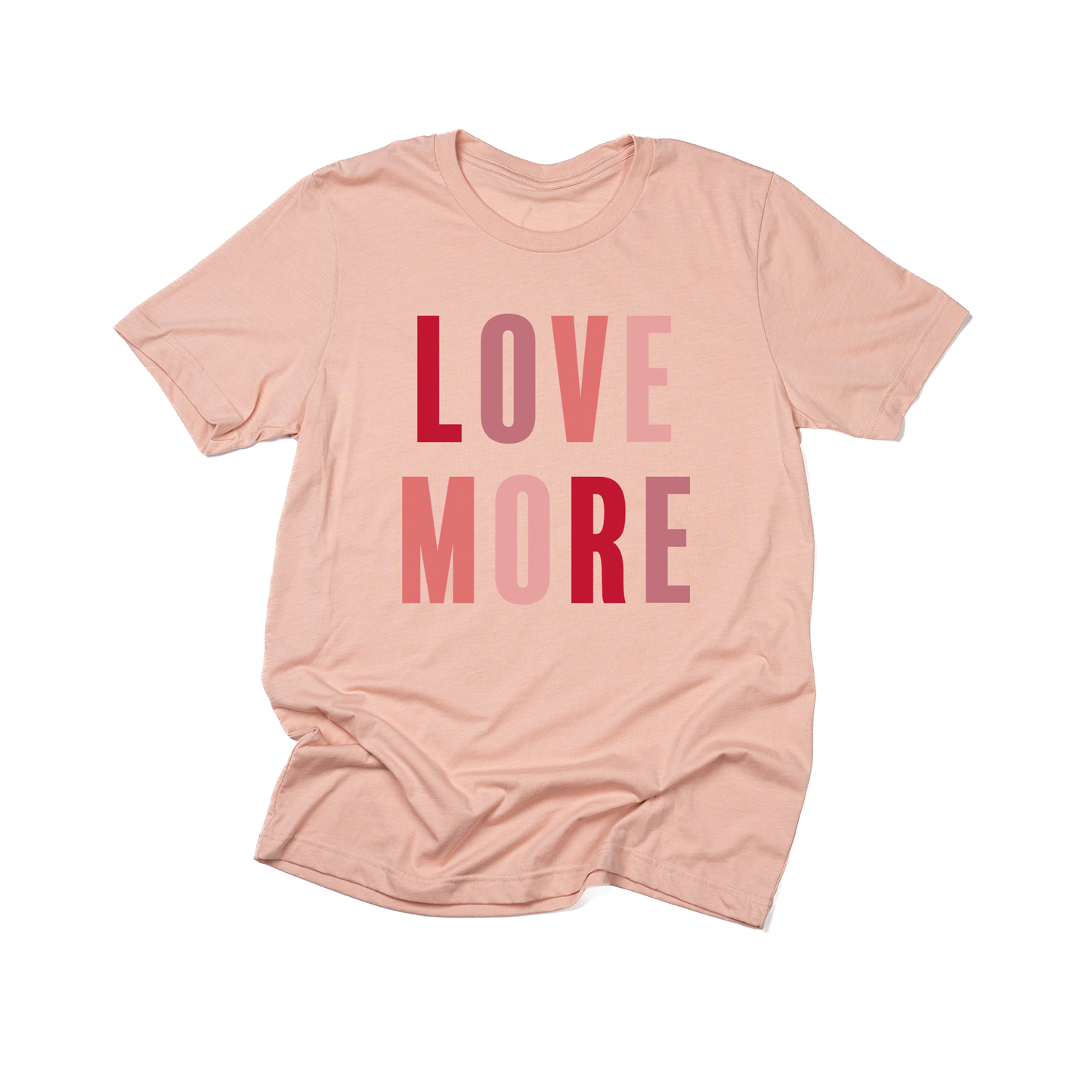 Love More (Across Front) - Tee (Peach)