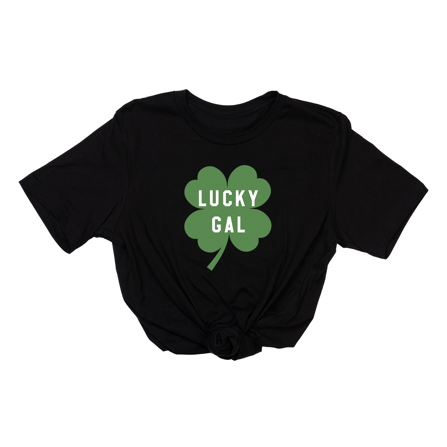 Lucky Gal (St. Patrick's,  Across Front) - Tee (Black)
