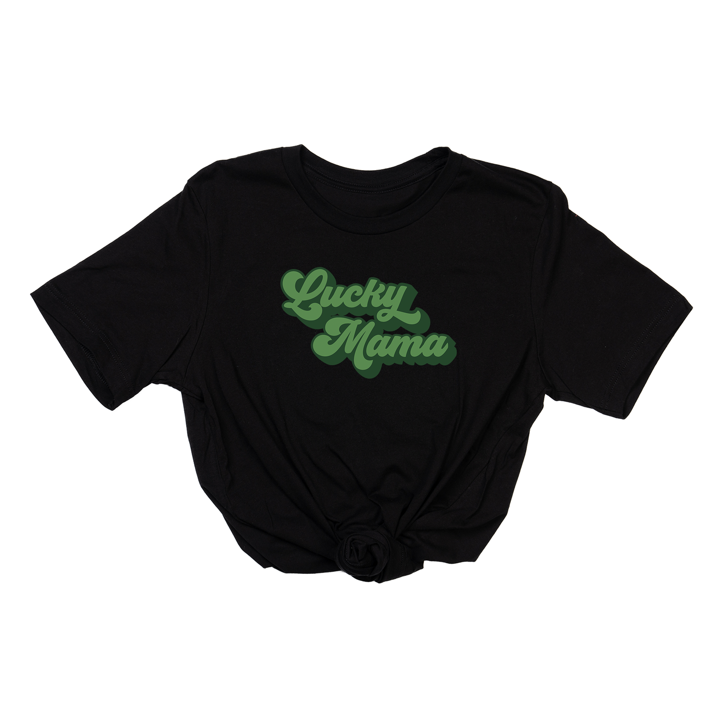 Lucky Mama (St. Patrick's,  Across Front) - Tee (Black)