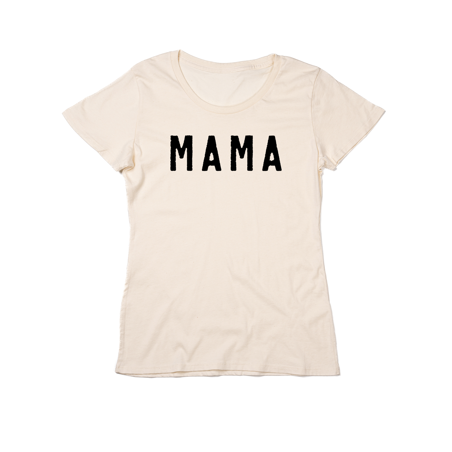 Mama (Rough, Black) - Women's Fitted Tee (Natural)