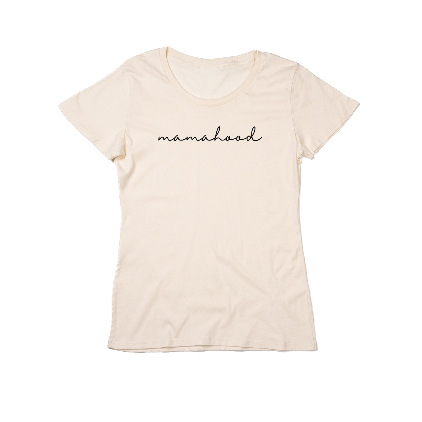 Mamahood (Cursive, Across Front) - Women's Fitted Tee (Natural)