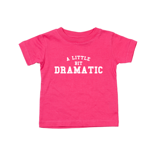 A Little Bit Dramatic (White) - Kids Tee (Hot Pink)