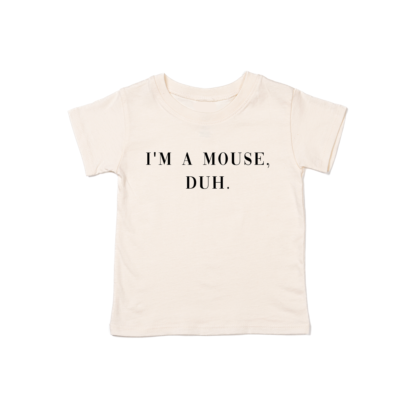 I'm a mouse, duh.  (Black) - Kids Tee (Natural)