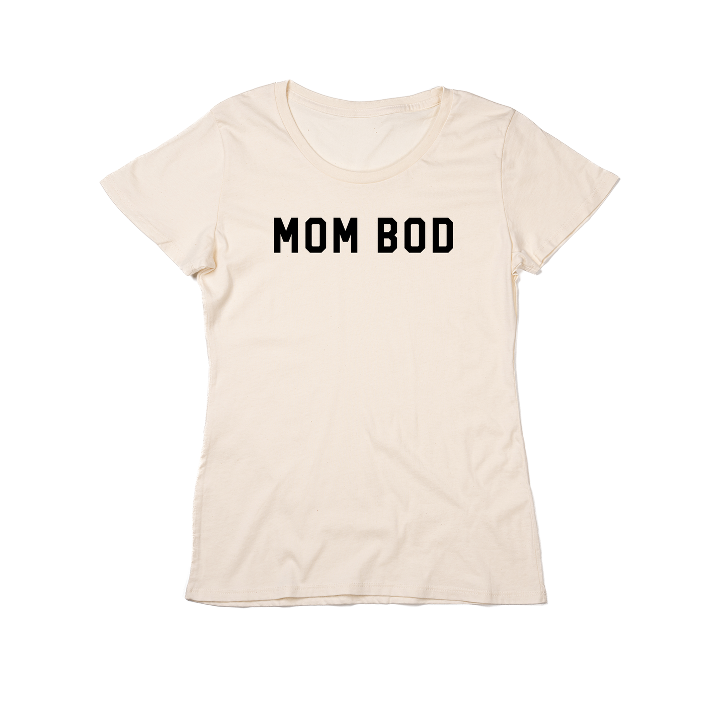 Mom Bod (Across Front, Black) - Women's Fitted Tee (Natural)