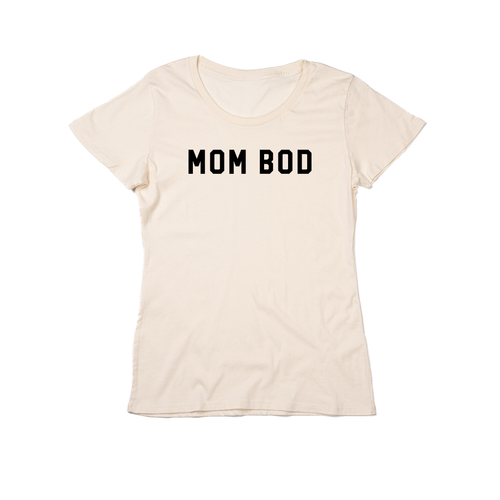 Mom Bod (Across Front, Black) - Women's Fitted Tee (Natural)