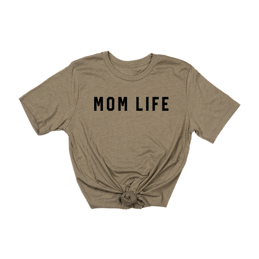 Mom Life (Across Front, Black) - Tee (Olive)