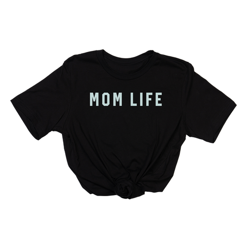 Mom Life (Across Front, Sky) - Tee (Black)