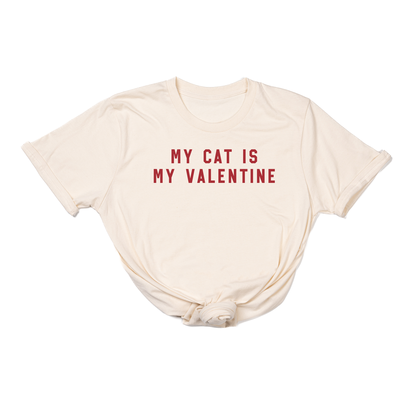 My Cat Is My Valentine (Red) - Tee (Natural)