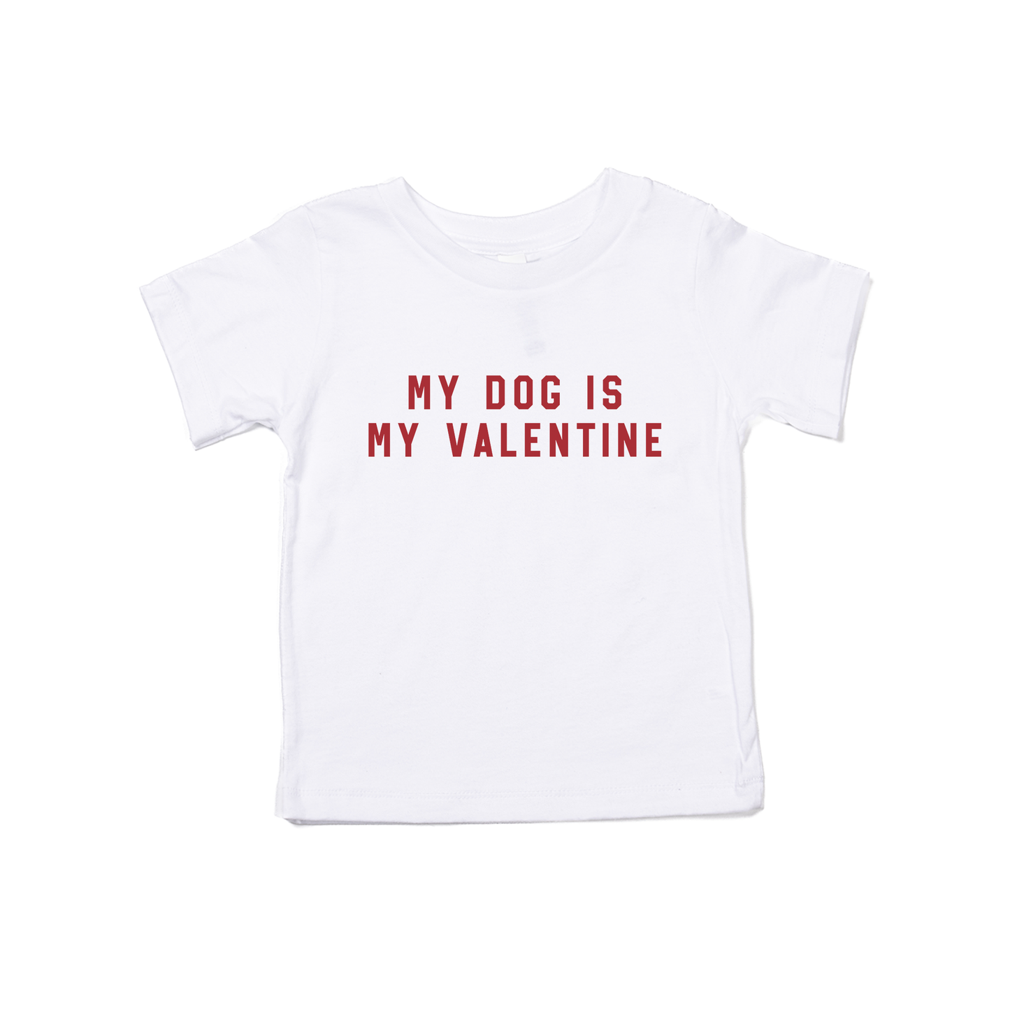 My Dog Is My Valentine (Red) - Kids Tee (White)