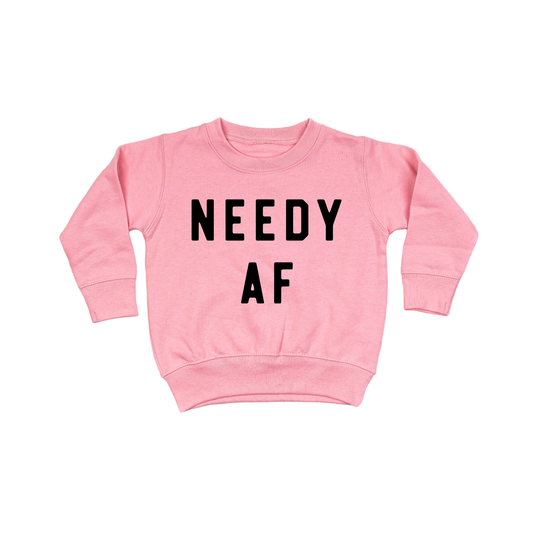 Needy AF - Kids Sweatshirt (Pink)
