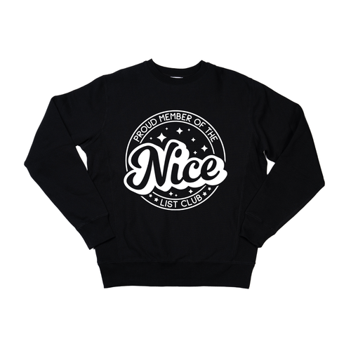 Nice List Club (White) - Heavyweight Sweatshirt (Black)