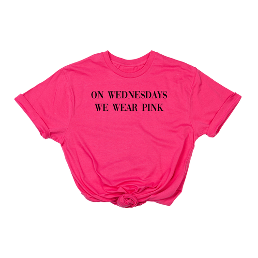 On Wednesdays we wear pink (Black) - Tee (Hot Pink)