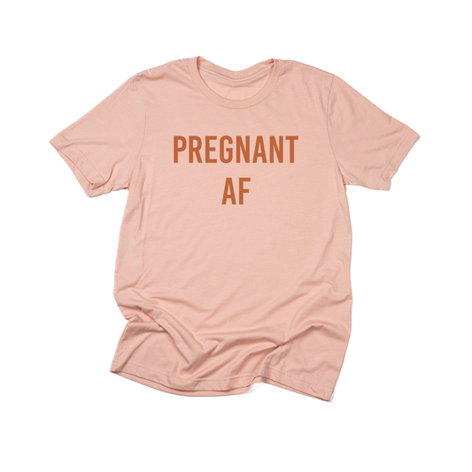Pregnant AF (Rust) - Tee (Peach)