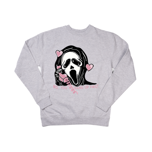 Scream Ghost Face No You Hang Up (Across Front) - Sweatshirt (Heather Gray)