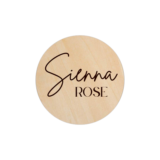 Sienna Rose - Custom Name - 5" Wooden Disc