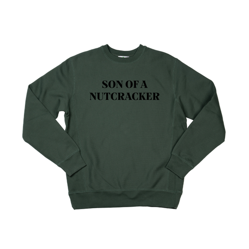 Son of a Nutcracker (Black) - Heavyweight Sweatshirt (Pine)