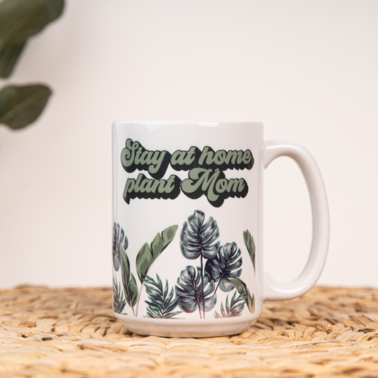 Stay At Home Plant Mom - Coffee Mug (White)