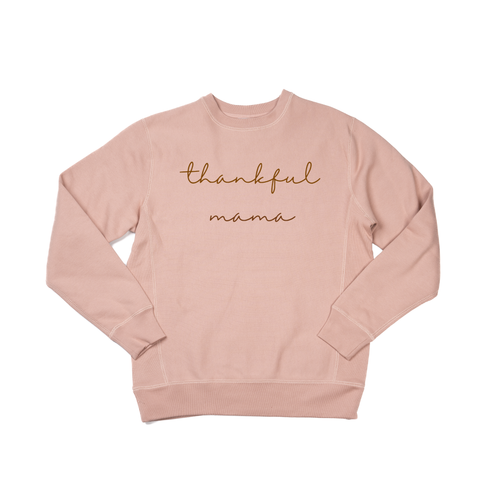 Thankful Mama (Auburn) - Heavyweight Sweatshirt (Dusty Rose)