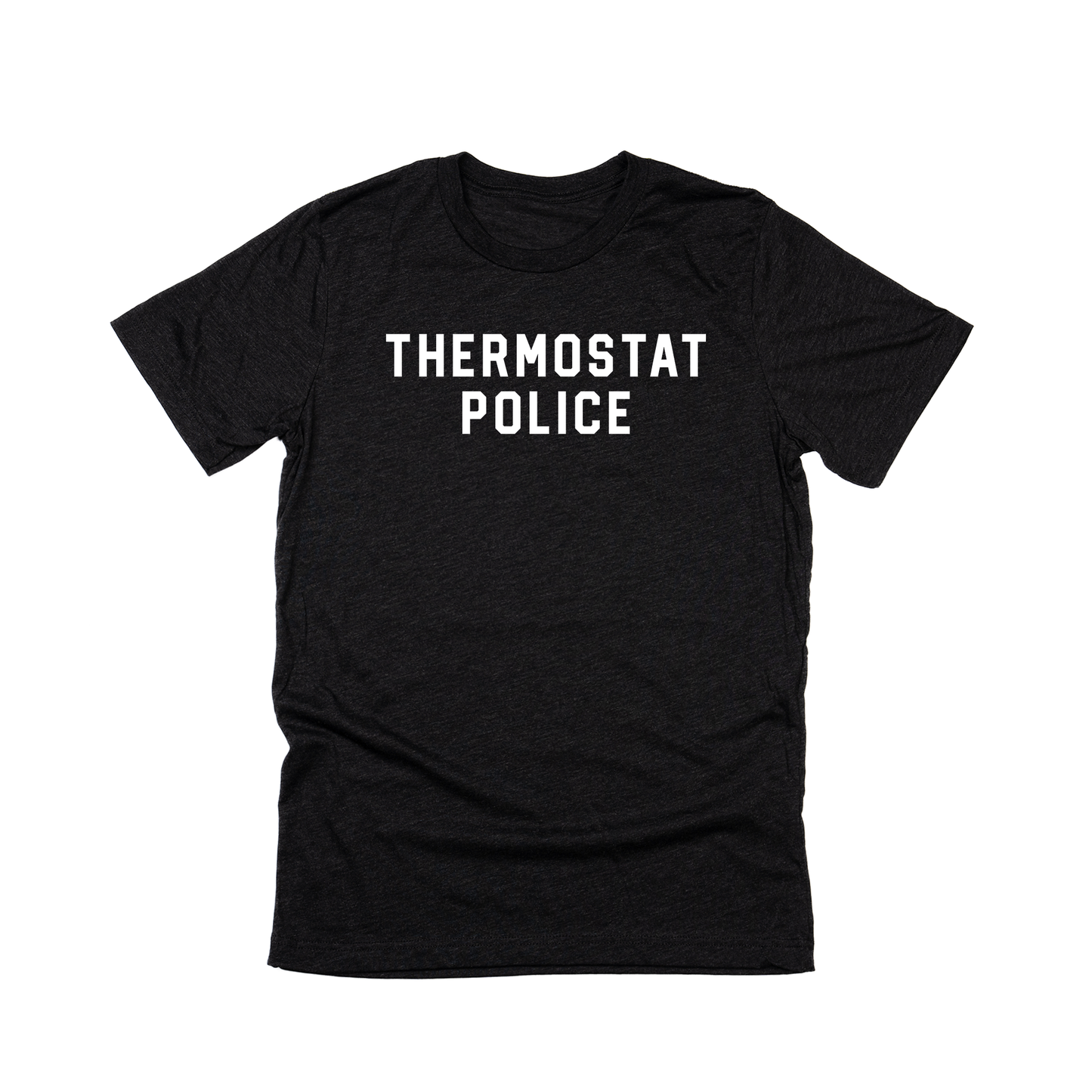 Thermostat Police (White) - Tee (Charcoal Black)