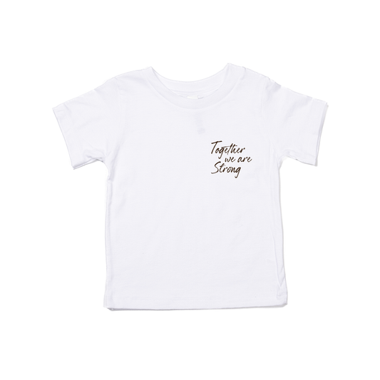 Together We Are Strong *Donation* (Pocket) - Kids Tee (White)