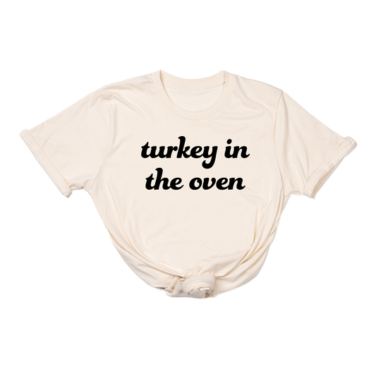 Turkey in the Oven (Black) - Tee (Natural)