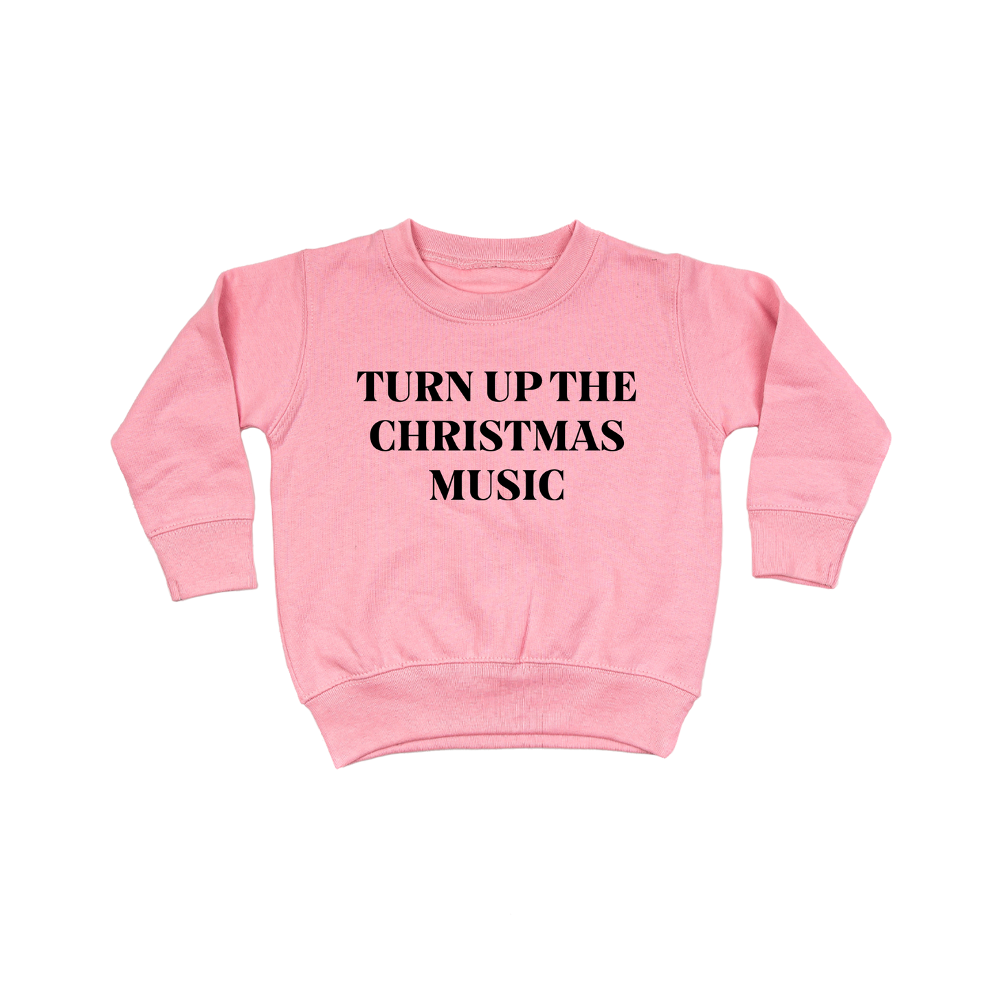 Turn Up The Christmas Music (Black) - Kids Sweatshirt (Pink)