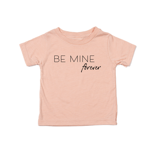 Be Mine Forever - Kids Tee (Peach)