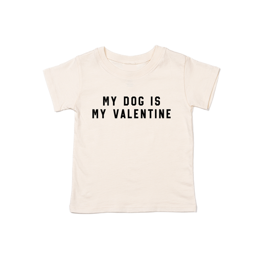 My Dog Is My Valentine (Black) - Kids Tee (Natural)