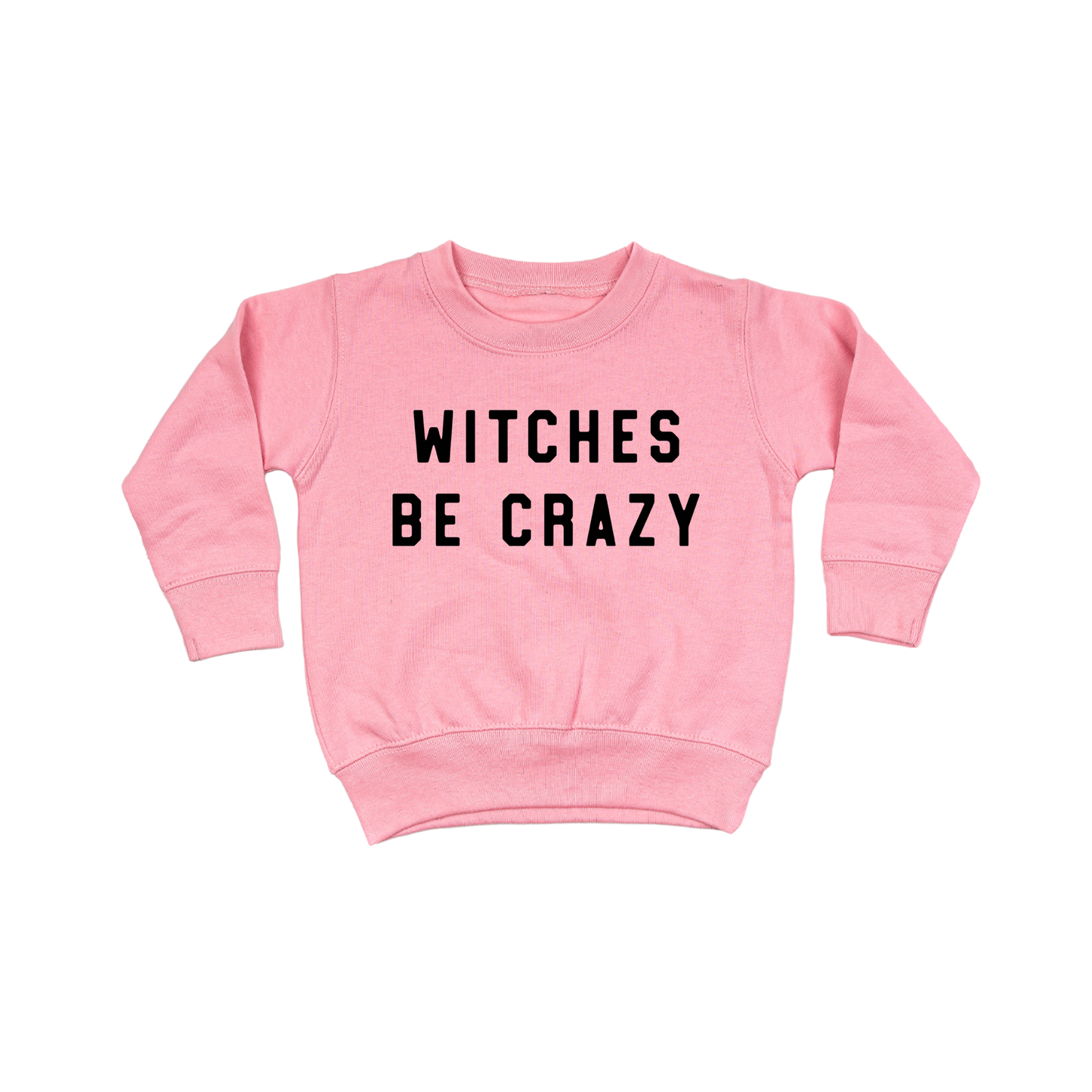 Witches Be Crazy (Black) - Kids Sweatshirt (Pink)
