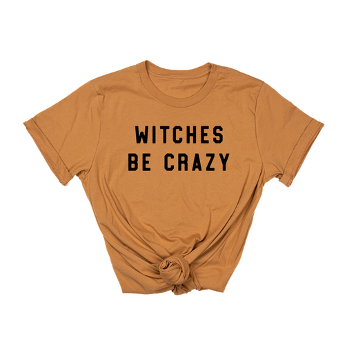Witches Be Crazy (Black) - Tee (Camel)