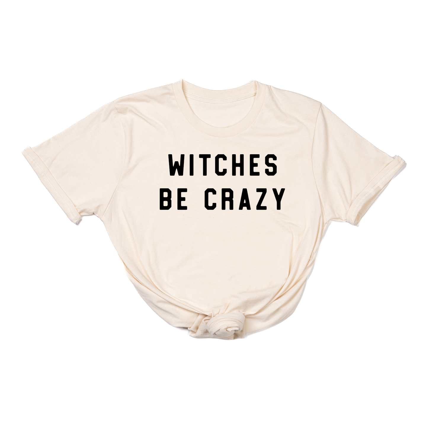 Witches Be Crazy (Black) - Tee (Natural)