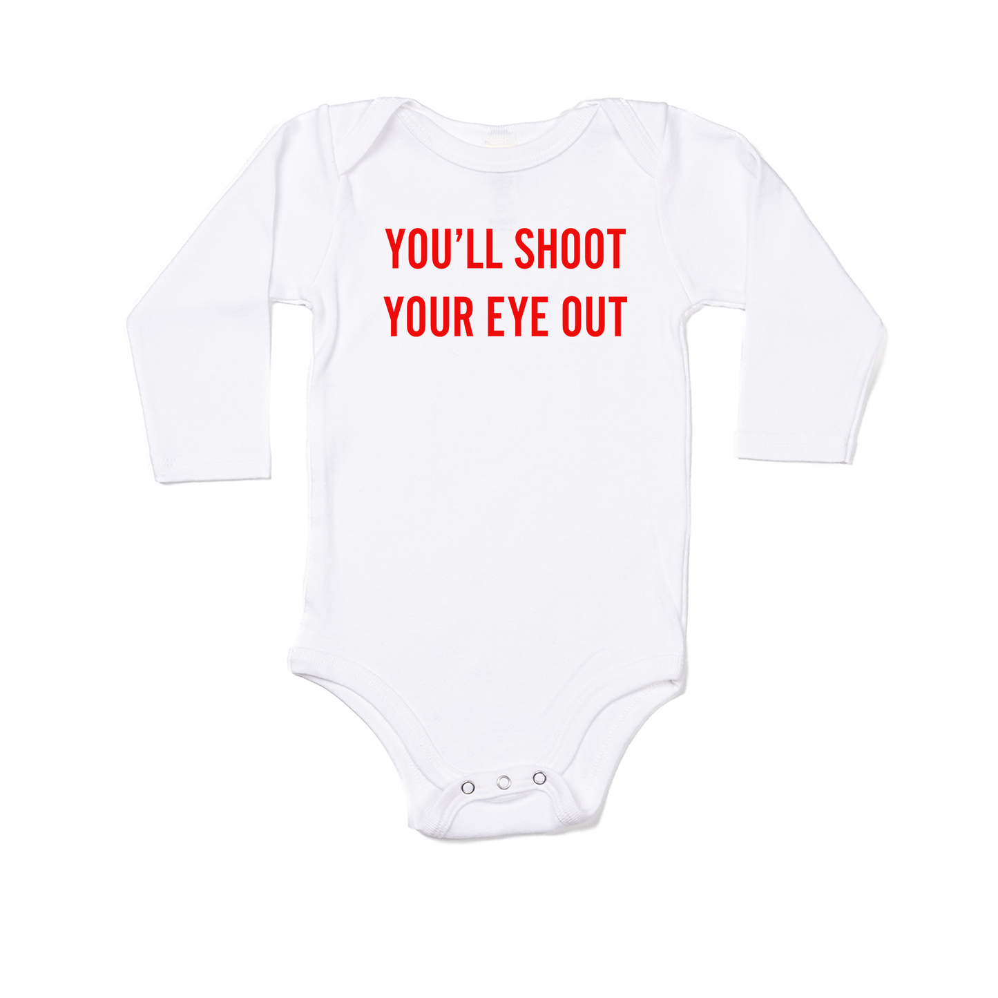 You'll Shoot Your Eye Out (Red) - Bodysuit (White, Long Sleeve)
