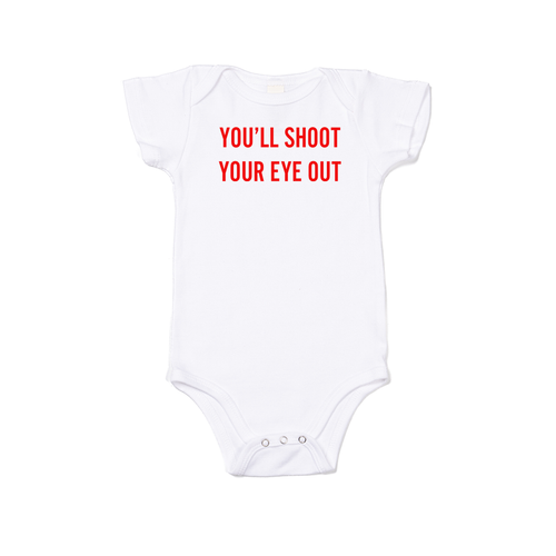You'll Shoot Your Eye Out (Red) - Bodysuit (White, Short Sleeve)